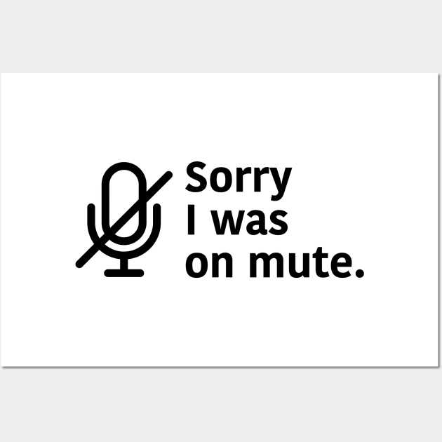 Sorry I was on Mute Wall Art by RedCrunch